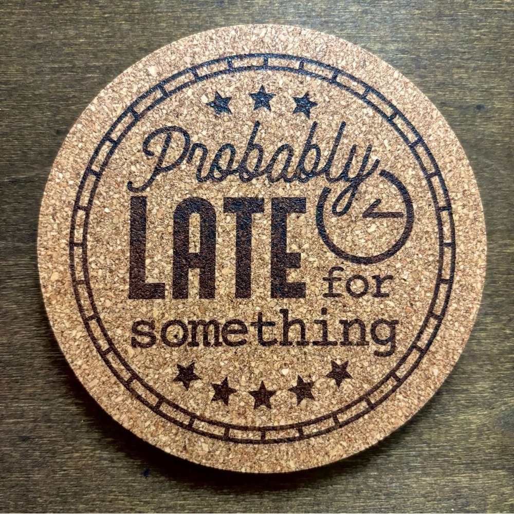 Funny Laser Engraved Cork Coaster #10